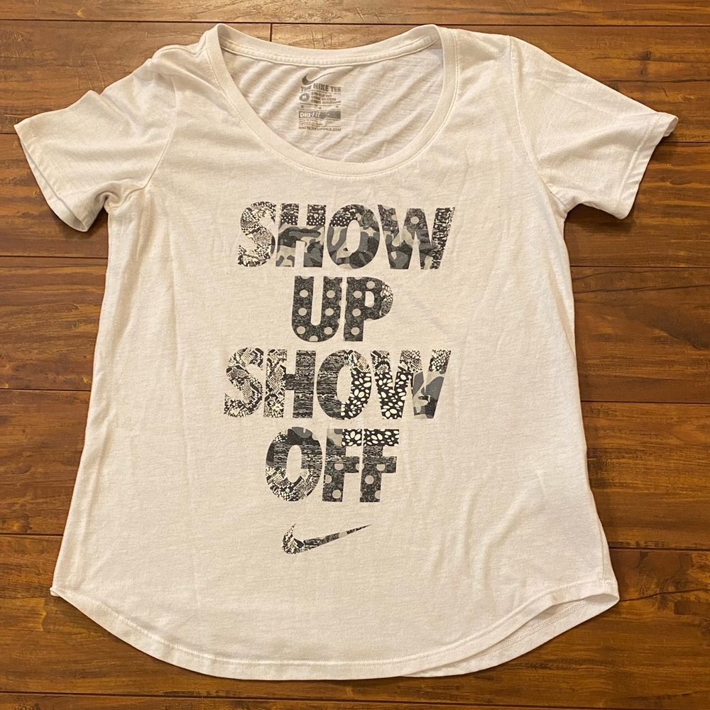 Nike “Show Up, Show Off” Shirt, Size: Medium
